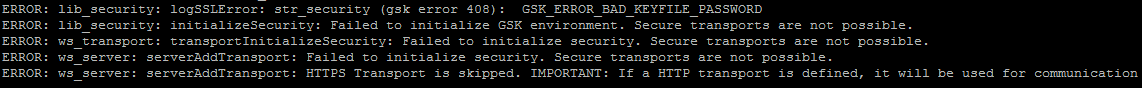 gsk error 408 (GSK_ERROR_BAD_KEYFILE_PASSWORD)